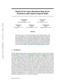 RainUNet for Super-Resolution Rain Movie Prediction under
  Spatio-temporal Shifts