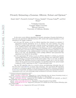 Privately Estimating a Gaussian: Efficient, Robust and Optimal