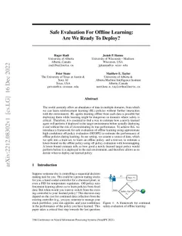 Safe Evaluation For Offline Learning: Are We Ready To Deploy?