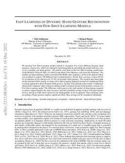 Fast Learning of Dynamic Hand Gesture Recognition with Few-Shot Learning
  Models