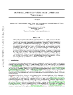 Machine Learning Systems are Bloated and Vulnerable