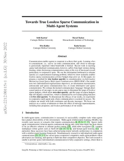 Towards True Lossless Sparse Communication in Multi-Agent Systems