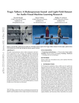 Tragic Talkers: A Shakespearean Sound- and Light-Field Dataset for
  Audio-Visual Machine Learning Research
