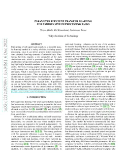 Parameter Efficient Transfer Learning for Various Speech Processing
  Tasks