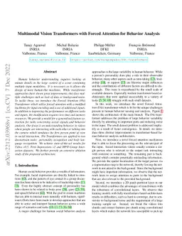 Multimodal Vision Transformers with Forced Attention for Behavior
  Analysis