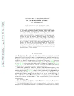 Fréchet Mean Set Estimation in the Hausdorff Metric, via Relaxation