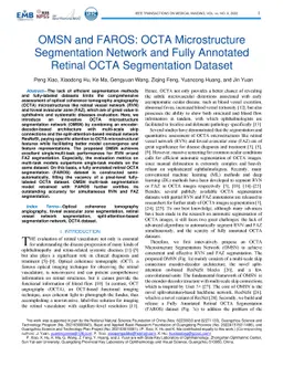 OMSN and FAROS: OCTA Microstructure Segmentation Network and Fully
  Annotated Retinal OCTA Segmentation Dataset