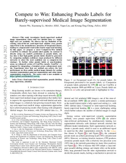 Compete to Win: Enhancing Pseudo Labels for Barely-supervised Medical
  Image Segmentation