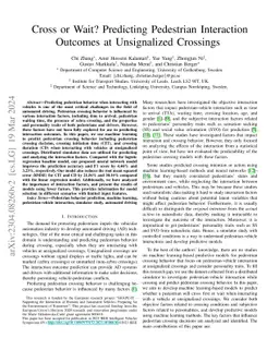 Cross or Wait? Predicting Pedestrian Interaction Outcomes at
  Unsignalized Crossings