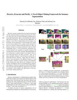 Perceive, Excavate and Purify: A Novel Object Mining Framework for
  Instance Segmentation