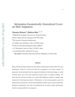 Information Geometrically Generalized Covariate Shift Adaptation