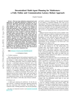 Decentralized Multi-Agent Planning for Multirotors: a Fully Online and
  Communication Latency Robust Approach