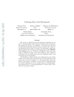 Coloring Fast with Broadcasts