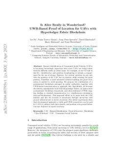 Is Alice Really in Wonderland? UWB-Based Proof of Location for UAVs with
  Hyperledger Fabric Blockchain