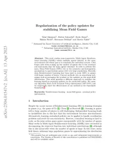 Regularization of the policy updates for stabilizing Mean Field Games