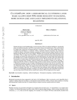 Cluster Flow: how a hierarchical clustering layer make allows deep-NNs
  more resilient to hacking, more human-like and easily implements relational
  reasoning