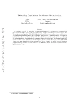 Debiasing Conditional Stochastic Optimization