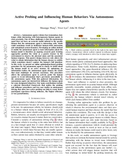Active Probing and Influencing Human Behaviors Via Autonomous Agents