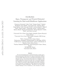 Fed-BioMed: Open, Transparent and Trusted Federated Learning for
  Real-world Healthcare Applications