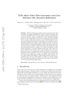 TCR: Short Video Title Generation and Cover Selection with Attention
  Refinement