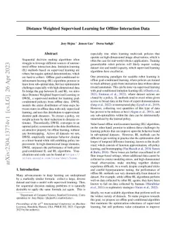 Distance Weighted Supervised Learning for Offline Interaction Data