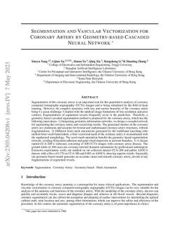 Segmentation and Vascular Vectorization for Coronary Artery by
  Geometry-based Cascaded Neural Network