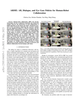 ARDIE: AR, Dialogue, and Eye Gaze Policies for Human-Robot Collaboration