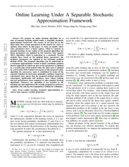 Online Learning Under A Separable Stochastic Approximation Framework