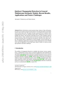 Quickest Changepoint Detection in General Multistream Stochastic Models:
  Recent Results, Applications and Future Challenges