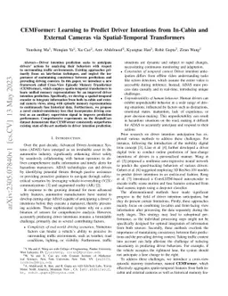 CEMFormer: Learning to Predict Driver Intentions from In-Cabin and
  External Cameras via Spatial-Temporal Transformers