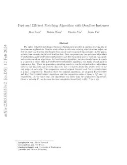 Fast and Efficient Matching Algorithm with Deadline Instances