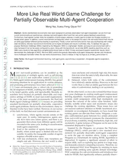 More Like Real World Game Challenge for Partially Observable Multi-Agent
  Cooperation