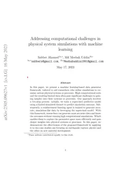 Addressing computational challenges in physical system simulations with
  machine learning