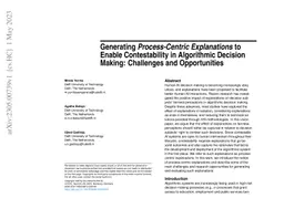 Generating Process-Centric Explanations to Enable Contestability in
  Algorithmic Decision-Making: Challenges and Opportunities