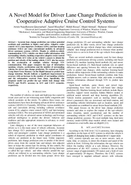 A Novel Model for Driver Lane Change Prediction in Cooperative Adaptive
  Cruise Control Systems