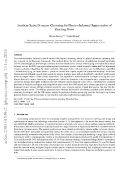 Jacobian-Scaled K-means Clustering for Physics-Informed Segmentation of
  Reacting Flows