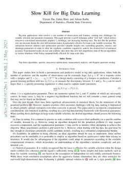 Slow Kill for Big Data Learning