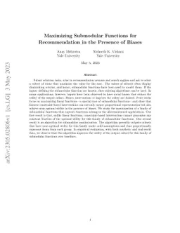 Maximizing Submodular Functions for Recommendation in the Presence of
  Biases