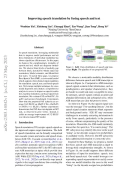 Improving speech translation by fusing speech and text