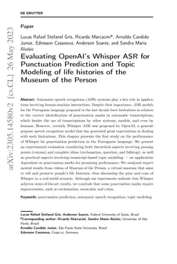 Evaluating OpenAI's Whisper ASR for Punctuation Prediction and Topic
  Modeling of life histories of the Museum of the Person