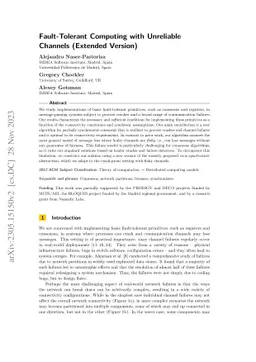 Fault-Tolerant Computing with Unreliable Channels (Extended Version)