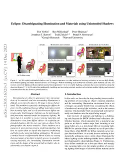 Eclipse: Disambiguating Illumination and Materials using Unintended
  Shadows