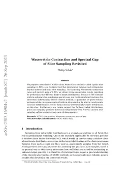Wasserstein contraction and spectral gap of slice sampling revisited