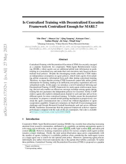 Is Centralized Training with Decentralized Execution Framework Centralized Enough for MARL?