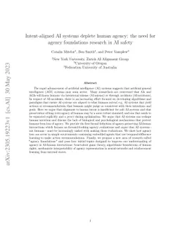 Intent-aligned AI systems deplete human agency: the need for agency
  foundations research in AI safety