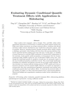 Evaluating Dynamic Conditional Quantile Treatment Effects with
  Applications in Ridesharing
