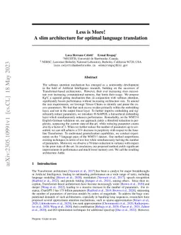 Less is More! A slim architecture for optimal language translation
