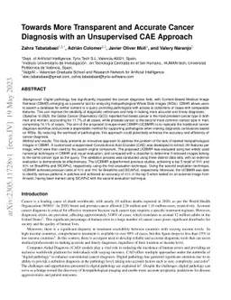 Towards More Transparent and Accurate Cancer Diagnosis with an
  Unsupervised CAE Approach