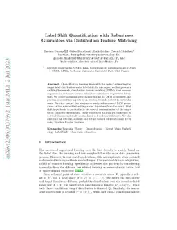 Label Shift Quantification with Robustness Guarantees via Distribution
  Feature Matching