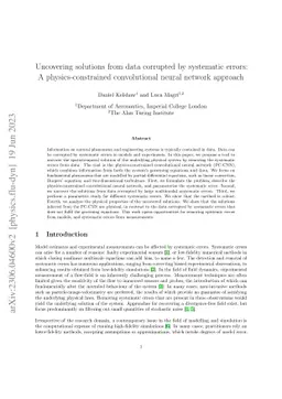 Uncovering solutions from data corrupted by systematic errors: A
  physics-constrained convolutional neural network approach
